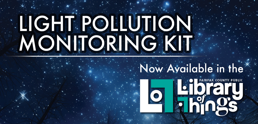 Light Pollution Monitoring Kits Available April 2